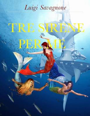 Book cover for Tre sirene per me