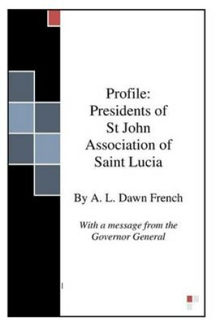 Cover of Presidents of St John Association of Saint Lucia
