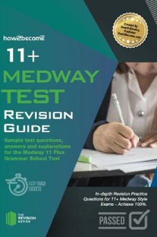 Cover of 11+ Medway Test Revision Guide