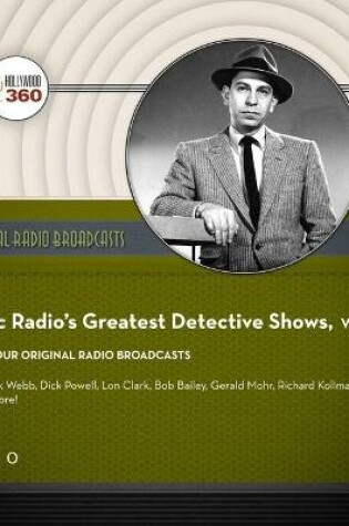 Cover of Classic Radio's Greatest Detective Shows, Vol. 6