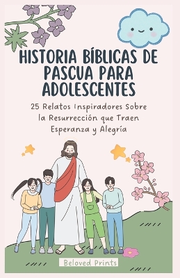 Book cover for Historia B�blicas de Pascua Para Adolescentes