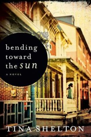 Cover of Bending Toward the Sun