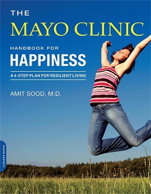 Book cover for The Mayo Clinic Handbook for Happiness