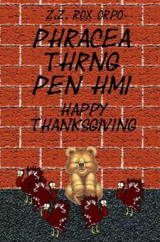 Cover of Phracea Thrng Pen Hmi Happy Thanksgiving