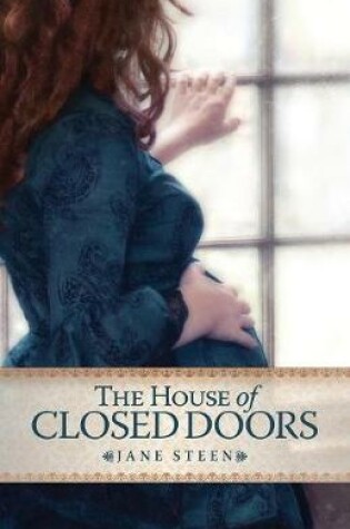 The House of Closed Doors
