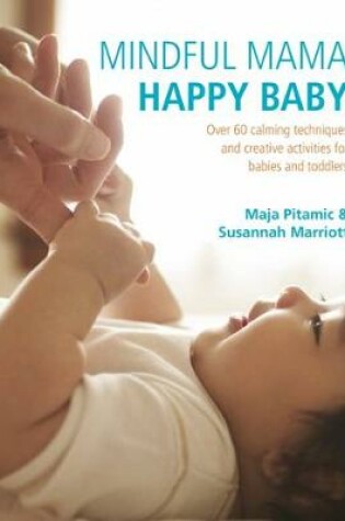 Cover of Mindful Mama: Happy Baby