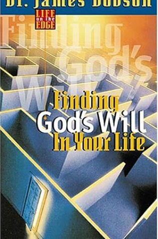 Cover of Finding God's Will for Your Life