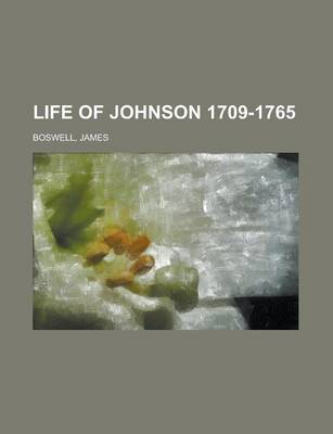 Book cover for Life of Johnson 1709-1765 Volume 1