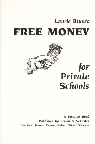 Cover of Laurie Blum's Free Money for Private Schools