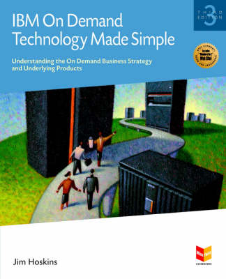 Book cover for IBM on Demand Technology Made Simple, Third Edition