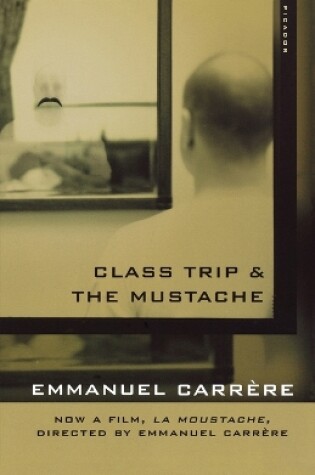 Cover of Class Trip & the Mustache