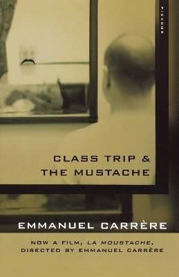 Book cover for Class Trip & the Mustache