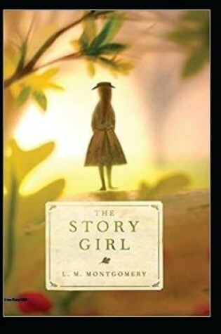 Cover of The Story Girl by L. M. Montgomery