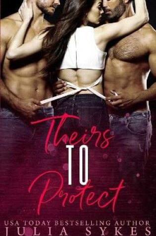 Cover of Theirs to Protect
