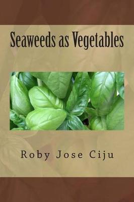 Book cover for Seaweeds as Vegetables