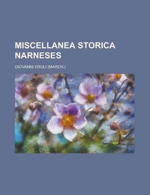 Book cover for Miscellanea Storica Narneses