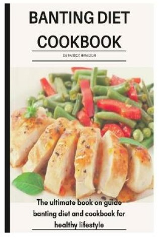 Cover of Banting Diet Cookbook