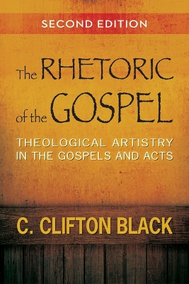 Book cover for The Rhetoric of the Gospel, Second Edition