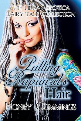 Cover of Pulling Rapunzel's Hair