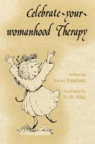 Cover of Celebrate-Your-Womanhood Therapy