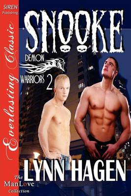 Book cover for Snooke [Demon Warriors 2] (Siren Publishing Everlasting Classic Manlove)