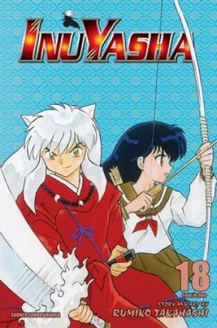 Cover of Inuyasha (VIZBIG Edition), Vol. 18