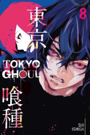 Cover of Tokyo Ghoul, Vol. 8