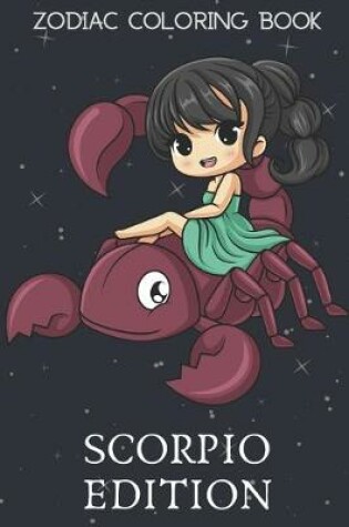 Cover of Zodiac Coloring Book Scorpio Edition