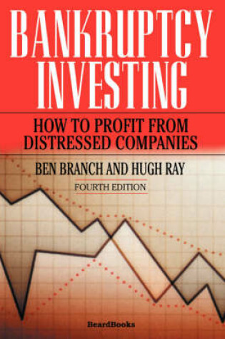 Cover of Bankruptcy Investing - How to Profit from Distressed Companies