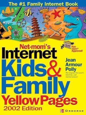 Cover of Net-Mom (R) 's Internet Kids & Family Yellow Pages (2002) (2002)