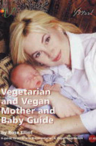 Cover of Vegetarian and Vegan Mother and Baby Guide