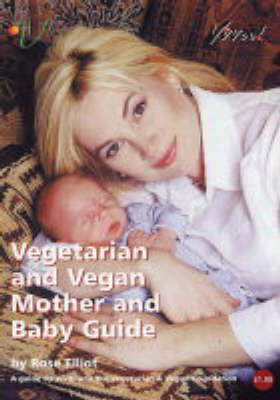 Book cover for Vegetarian and Vegan Mother and Baby Guide