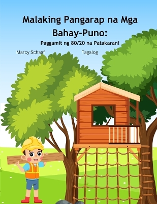 Book cover for Malaking Pangarap na Mga Bahay-Puno