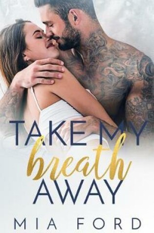 Cover of Take My Breath Away