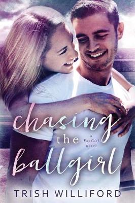Book cover for Chasing the Ballgirl