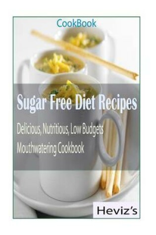 Cover of Sugar Free Diet Recipes