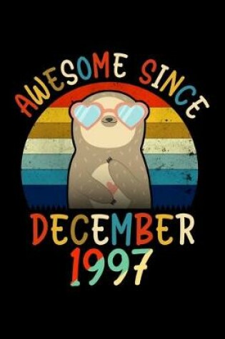Cover of Awesome Since December 1997