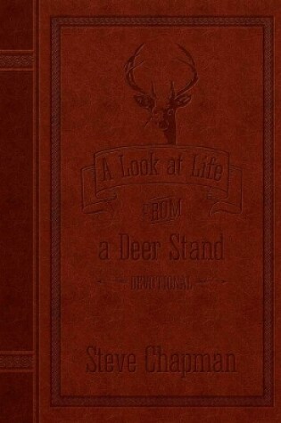 Cover of A Look at Life from a Deer Stand Devotional Easy Read Special Edition