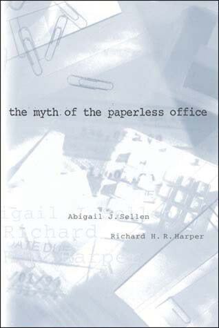 Cover of The Myth of the Paperless Office