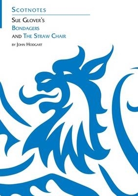 Cover of Sue Glover's Bondagers and the Straw Chair