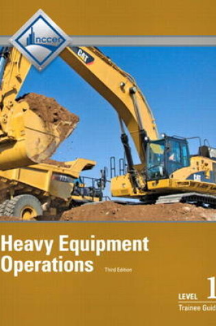 Cover of NEW NCCERconnect with Pearson eText -- Trainee Access Card -- for Heavy Equipment Operations Level 1