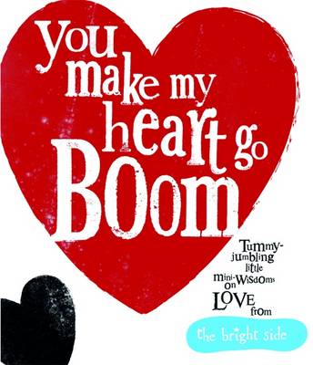 Book cover for You Make My Heart Go Boom!