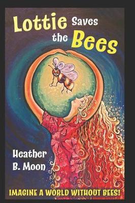 Book cover for Lottie Saves the Bees (Manchester Special Edition)