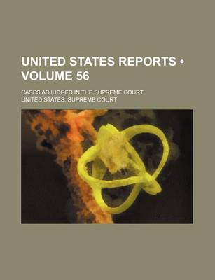 Book cover for United States Reports (Volume 56); Cases Adjudged in the Supreme Court