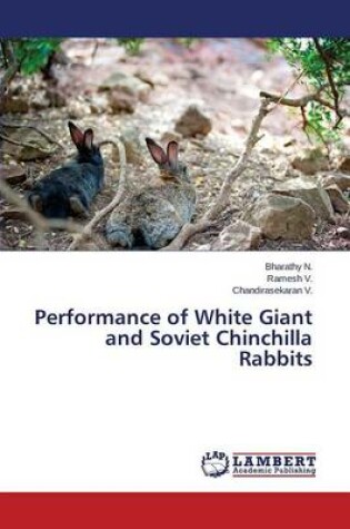 Cover of Performance of White Giant and Soviet Chinchilla Rabbits