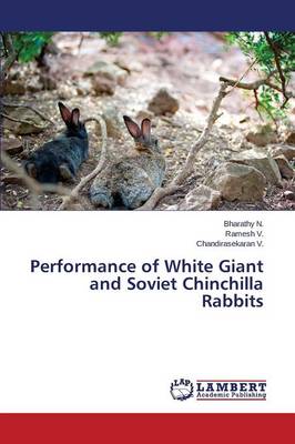 Book cover for Performance of White Giant and Soviet Chinchilla Rabbits