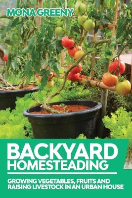 Book cover for Backyard Homesteading