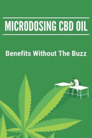 Cover of Microdosing CBD Oil