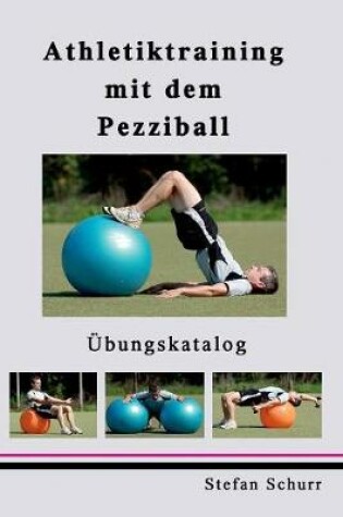 Cover of Athletiktraining mit dem Pezziball
