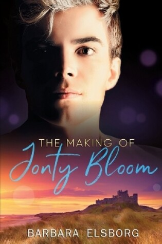 Cover of The Making of Jonty Bloom